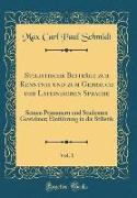 Stilistische Beiträge zur Kenntnis und zum Gebrauch der Lateinischen Sprache, Vol. 1