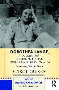 Dorothea Lange, Documentary Photography, and Twentieth-Century America