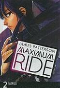 Maximum Ride Manga, Volume 2