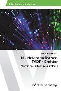 N - Heterocyclischer TADF - Emitter
