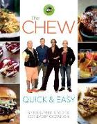 Chew: Quick & Easy: Stress-Free Meals for Every Occasion