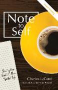 Note to Self: Creating Your Guide to a More Spiritual Life