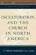 Inculturation and the Church in North America