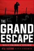 The Grand Escape: The Greatest Prison Breakout of the 20th Century (Scholastic Focus)