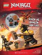 Ninja vs. Dragon Hunters [With Minifigure]