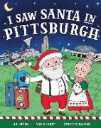 I Saw Santa in Pittsburgh