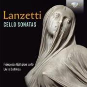 LANZETTI: CELLO SONATAS