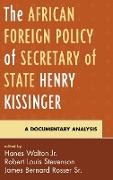 The African Foreign Policy of Secretary of State Henry Kissinger