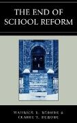 The End of School Reform