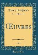 OEuvres, Vol. 2 (Classic Reprint)