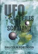 UFO Case Files Of Scotland Volume 2