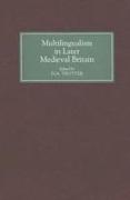 Multilingualism in Later Medieval Britain