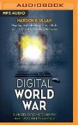 Digital World War: Islamists, Extremists, and the Fight for Cyber Supremacy