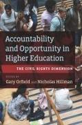 Accountability and Opportunity in Higher Education: The Civil Rights Dimension