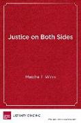 Justice on Both Sides: Transforming Education Through Restorative Justice