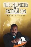 True Chronicles of a Prodigal Son