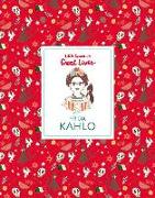 Frida Kahlo: Little Guides to Great Lives