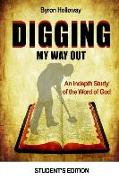 Digging My Way Out Student Edition