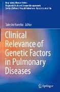 Clinical Relevance of Genetic Factors in Pulmonary Diseases