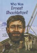 Who Was Ernest Shackleton?