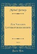 Zur Neueren Litteraturgeschichte, Vol. 1 (Classic Reprint)