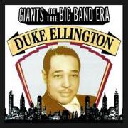 Giants Of The Big Band Era: Duke Ellington