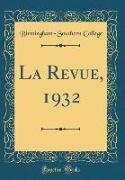 La Revue, 1932 (Classic Reprint)