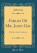 Fables Of Mr. John Gay