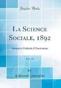 La Science Sociale, 1892, Vol. 13