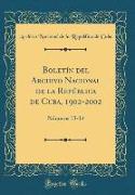 Boletín del Archivo Nacional de la República de Cuba, 1902-2002