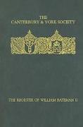 The Register of William Bateman, Bishop of Norwich 1344-55: II