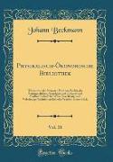 Physikalisch-Okonomische Bibliothek, Vol. 18: Worinn Von Den Neuesten Buchern, Welche Die Naturgeschichte, Naturlehre Und Die Land-Und Stadtwirthschaf