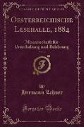 Oesterreichische Lesehalle, 1884, Vol. 4