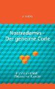 Nostradamvs - Der geheime Code