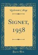 Signet, 1958 (Classic Reprint)