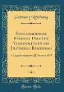 Stenographische Berichte Über Die Verhandlungen des Deutschen Reichstags, Vol. 5