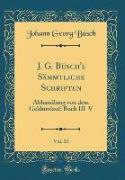 J. G. Büsch's Sämmtliche Schriften, Vol. 10