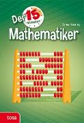 Der 15-Minuten Mathematiker