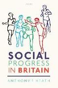 Social Progress in Britain