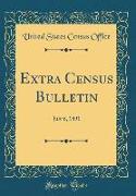 Extra Census Bulletin