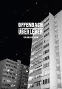 Offenbach Überleben