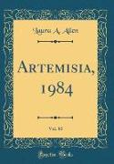 Artemisia, 1984, Vol. 80 (Classic Reprint)