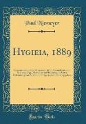 Hygieia, 1889