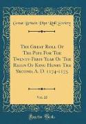 The Great Roll Of The Pipe For The Twenty-First Year Of The Reign Of King Henry The Second, A. D. 1174-1175, Vol. 22 (Classic Reprint)