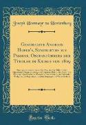 Geschichte Andreas Hofer's, Sandwirths aus Passeyr, Oberanführers der Tyroler im Kriege von 1809