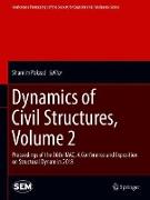 Dynamics of Civil Structures, Volume 2