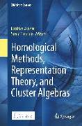 Homological Methods, Representation Theory, and Cluster Algebras