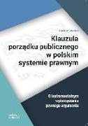 Klauzula porzadku publicznego w polskim systemie prawnym