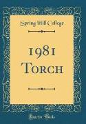 1981 Torch (Classic Reprint)