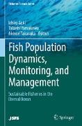 Fish Population Dynamics, Monitoring, and Management